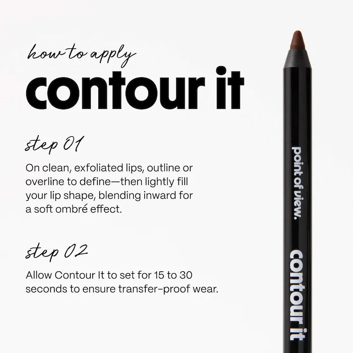 point of view. - contour it long-lasting lip liner